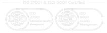 ISO 27001 and ISO 9001 Certified